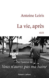 La Vie, après d'Antoine Leiris
