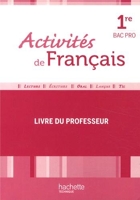 Activités de Français 1re Bac Pro - Livre professeur - Ed. 2013