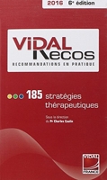 Vidal Recos 6eme Edition - 2016 - 185 Strategies Therapeutiques