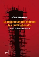 La responsabilité éthique des multinationales - Préface de Louis Schweitzer