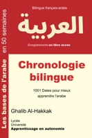 Chronologie bilingue - 1001 Dates pour mieux apprendre l'arabe