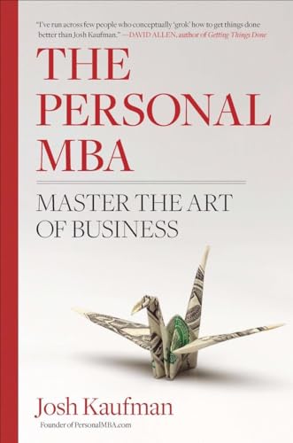 Le personal MBA: La bible du business pour faire decoller votre carriere  sans passer