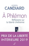 A Philémon - Réflexions sur la liberté chrétienne - Format Kindle - 6,99 €