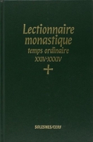 Lectionnaire monastique (latin-français) vol. 6 temps ordinaire semaines XXIV-XXXIV
