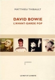 David Bowie - L'avant-garde pop - Le mot et le reste - 19/09/2013