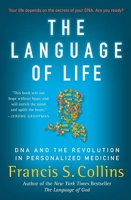 The Language of Life - DNA and the Revolution in Personalized Medicine