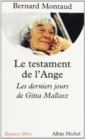 Le Testament de l'ange - Les derniers jours de Gitta Mallasz