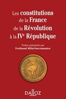 Les constitutions de la France de la Révolution à la IVe République. Réimpression