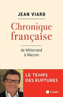 Chronique française - De Mitterrand à Macron