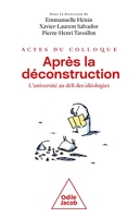 Après la déconstruction - Actes du Colloque - L'Université au défi des idéologies