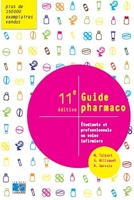 Guide pharmaco - Etudiants et professionnels en soins infirmiers