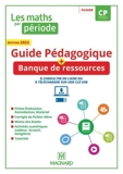 Les Maths par période CP (2022) Guide pédagogique papier + Banque de ressources à télécharger