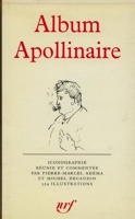 Album Apollinaire - Bibliothèque de La Pléiade
