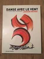 Danse avec le vent. calligraphie arabe contemporaine