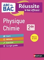 ABC Réussite physique chimie 2de - ABC du BAC Réussite - Programme de seconde 2022-2023 - Cours, Méthode, Exercices