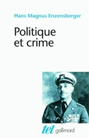 Politique et crime - Neuf études