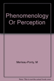 Phenomenology or Perception - Routledge & Kegan Paul