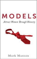Models - Attract Women Through Honesty (English Edition) - Format Kindle - 7,64 €