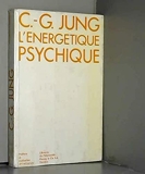 L'énergétique psychique - Georg Editeur - 1990
