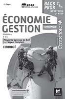 Ressources Plus - ECONOMIE-GESTION 2de 1re Tle Bac Pro indus / ASSP - Ed. 2022 - Corrigé