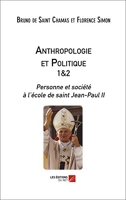 Anthropologie et Politique 1&2