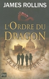 L'Ordre du Dragon - Une aventure de la Sigma Force (Hors collection) - Format Kindle - 12,99 €