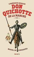 L'Ingénieux Hidalgo Don Quichotte de la Manche, tome 1 (Tome 1 )