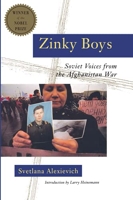 Zinky Boys - Soviet Voices from the Afghanistan War