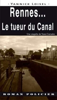 Rennes... Le Tueur Du Canal