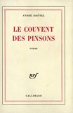 Le Couvent des pinsons - Gallimard - 14/02/1974
