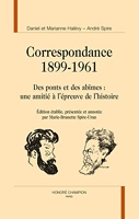Correspondance 1899-1961 - Des ponts et des abîmes : une amitié à l'épreuve de l'histoire