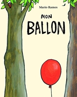 Mon ballon - Ecole des Loisirs - 23/04/2014