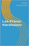 Les Frères Karamazov (Version complète les 10 volumes) - Format Kindle - 7,55 €
