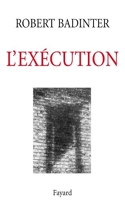 L'Exécution - Fayard - 25/03/1998
