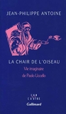 La Chair de l'Oiseau - Vie imaginaire de Paolo Uccello