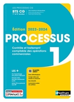Processus 1 BTS CG 1re et 2e années (Les Processus CG) Livre + licence élève 2023 - BTS CG 1ère et 2ème années (Les Processus CG)