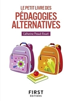 Le Petit Livre des pédagogies alternatives