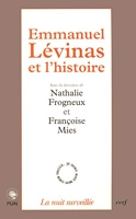 Emmanuel Lévinas et l'histoire