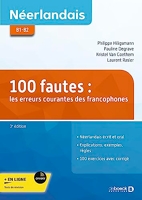 Néerlandais - 100 fautes - Les erreurs courantes des francophones B1-B2 + exercices