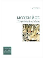Moyen Âge - Chrétienté et Islam