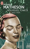 Nouvelles, tome 2 : 1953-1959