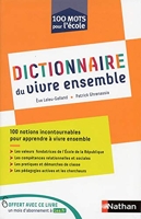 Dictionnaire du vivre ensemble - Cycles 1,2,3
