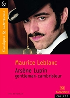 Arsène Lupin, gentleman-cambrioleur - Classiques et Contemporains
