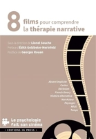 8 Films Pour Comprendre La Therapie Narrative