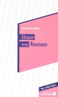 Eduquer avec Rousseau - Conférence à destination des parlementaires prononcée le 20 mai 2015