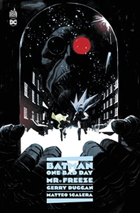 Batman - One Bad Day - Mr. Freeze de DUGGAN Gerry