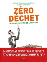 Zéro déchet - Le guide inspiré de la nature