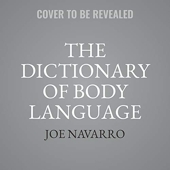 The Dictionary of Body Language - A Field Guide to Human Behavior - Library Edition - Blackstone Pub - 15/10/2019