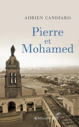 Pierre et Mohamed d'Adrien Candiard