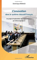L'innovation dans le système éducatif français - Un projet d'implantation de cours à distance par téléenseignement